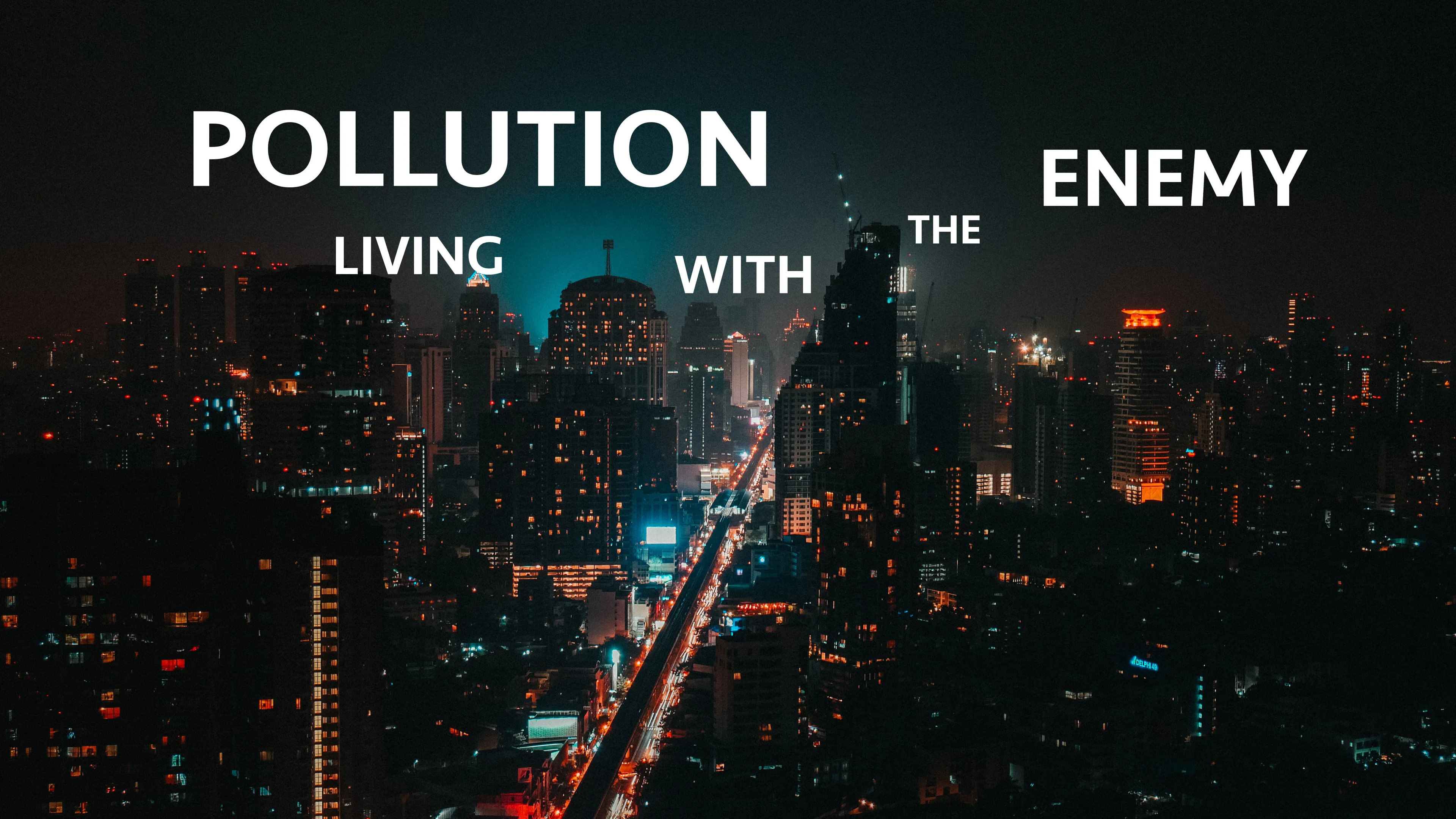 Pollution: Living with the Enemy poster